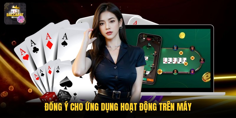 Đồng ý cho ứng dụng hoạt động trên máy