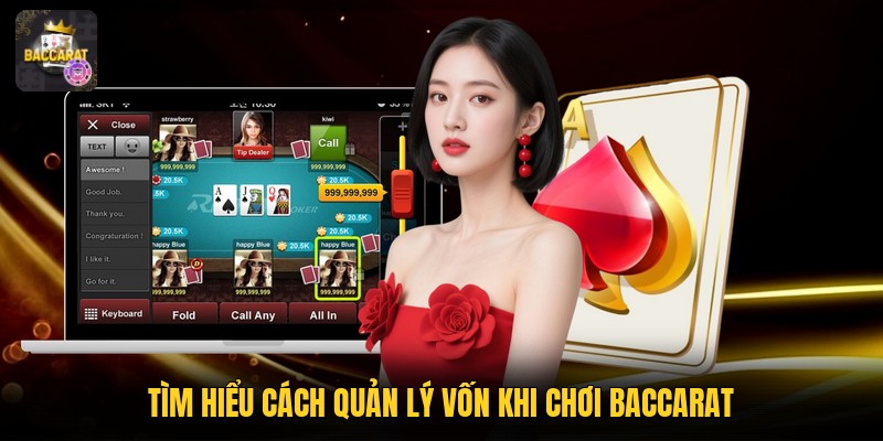 Tìm hiểu cách quản lý vốn khi chơi baccarat