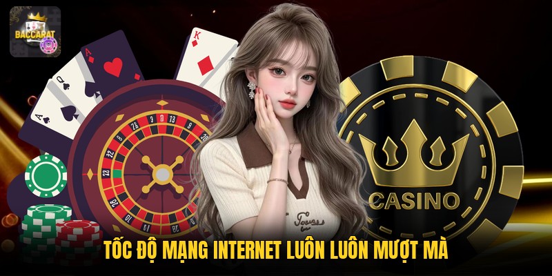 Tốc độ mạng internet luôn luôn mượt mà